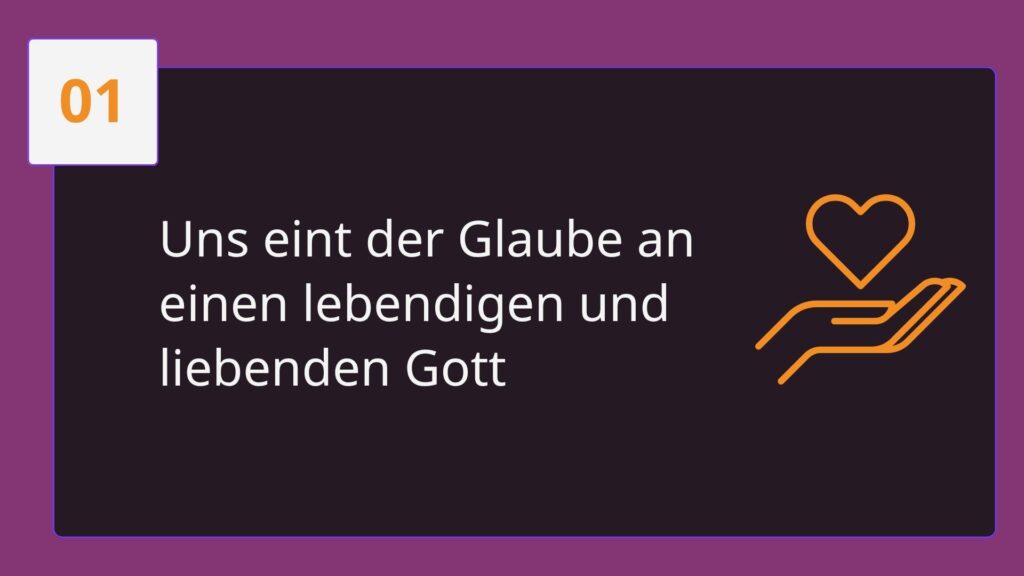 Uns eint der Glaube an einen lebendigen und liebenden Gott.